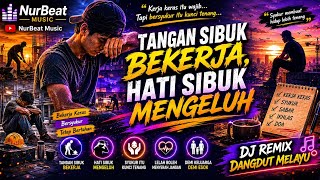 Tangan Sibuk Bekerja Hati Sibuk Mengeluh  Lagu Paling Relate Tentang Hidup