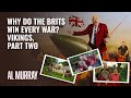 The Vikings in YORKSHIRE | Al Murray&#39;s Why Do The Brits Win Every War? Vikings, Part Two