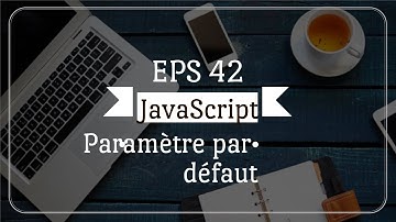 Fonction JavaScript avec paramètre par défaut