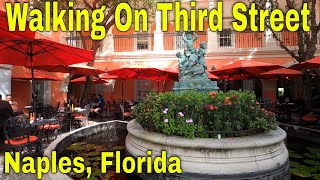 Third Street South.  Dining, Shopping In Naples Florida. Naples, FL Florida's Paradise Coast [4K]
