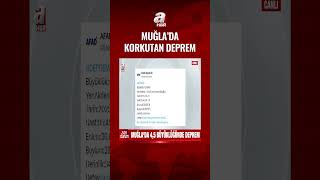 Muğlada 4,5 Büyüklüğünde Deprem Meydana Geldi A Haber