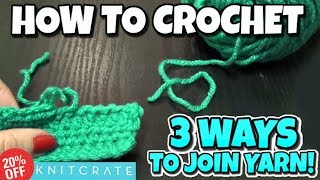 3 Options For Joining A New Ball Of Yarn | Crochet & Knitting Tips! by Kristin's Crochet Tutorials 14,669 views 6 years ago 5 minutes, 1 second