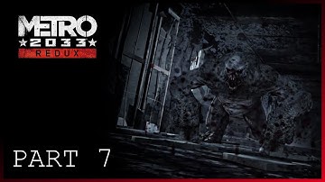 Metro 2033 Redux (Part 7) - [S.Seer Plays - Featured Game]