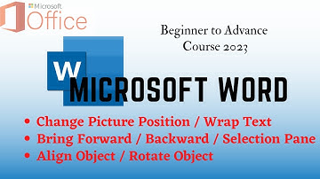 Ms Word Arrange Group | How to use Arrange Group ( Wrap Text, Align, Rotate Object) in MS Word