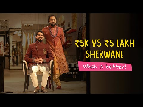 Rs 5K Vs Rs 5 Lakh Sherwani: Which Is Better? | Ok