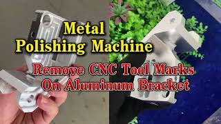 How does CNC remove machine marks and burrs from machined aluminum parts