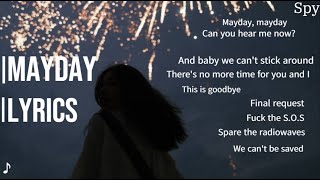 ♪ SOHO DOLLS - MAYDAY | LYRICS