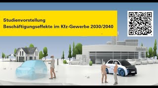 Aufzeichnung: Studienvorstellung Beschäftigungseffekte im Kfz-Gewerbe 2030/2040 -31.01.2023