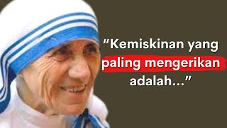 KATA-KATA MOTIVASI MOTHER TERESA YANG WAJIB DIKETAHUI || PENUH MAKNA MENDALAM