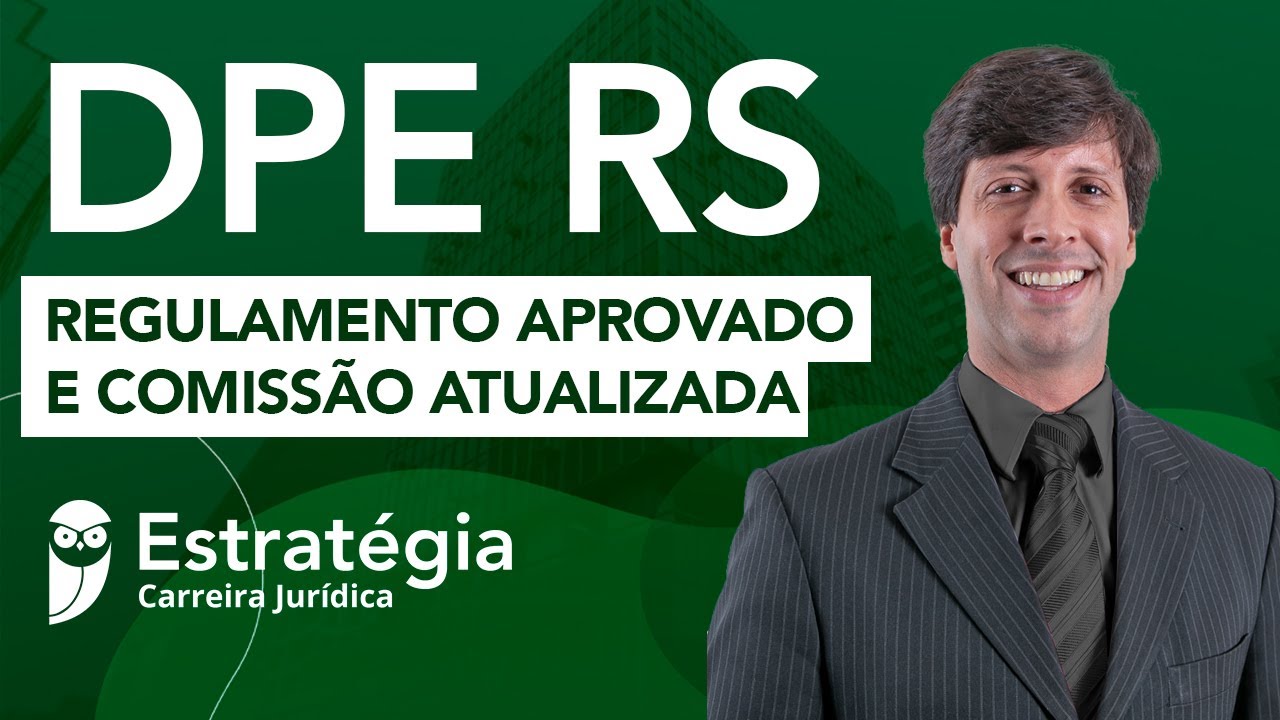 DPE RS: Regulamento Aprovado e Comissão Atualizada