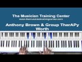 How To Play "Worth" by Anthony Brown & Group TherAPy