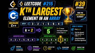 🔥 LeetCode #39: 215. Kth Largest Element in an Array | Simplest C++ Solution Leetcode 215 Kth Largest Element In An Array Sorting Heap Priority Queue