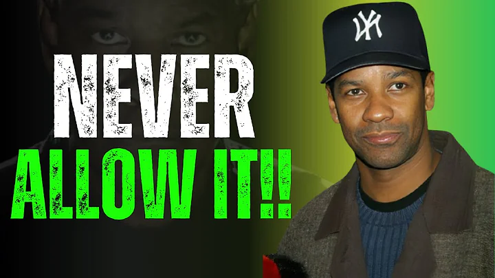 The 7 Unacceptable Behaviors That Should Not Be Tolerated | Denzel Washington Motivation