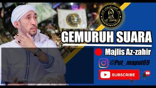 Gemuruh Suara  Az zahir  Oleh Habib Bidin Dan Ustadz Yan Lucky
