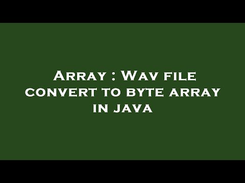 Array : Wav