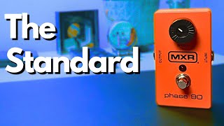 All You Need is 1-Knob.  The MXR Phase 90