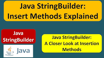 Java StringBuilder: Insert Methods Explained | Java Tutorial