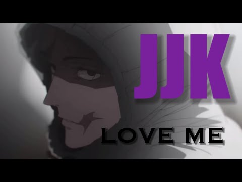 Jujutsu Kaisen - LOVE ME [ AMV ]