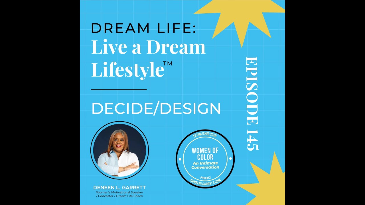 How to Live a Dream Lifestyle: Step 3 - Design @DeneensDreamLife