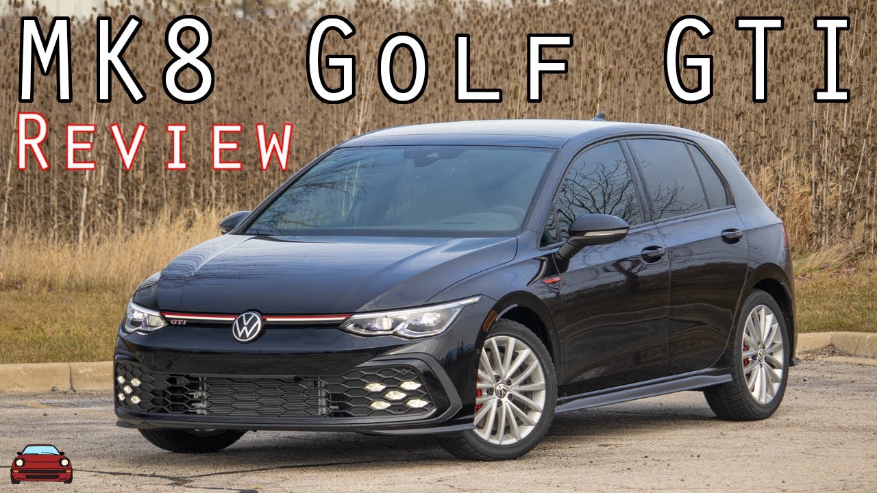 2022 Volkswagen Golf GTI Autobahn Review The 8th Generation GTI