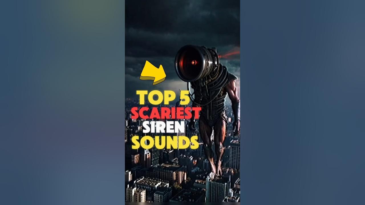 Top 5 Scariest Siren sounds in the world! Top 5 Scariest Siren sounds in the world!