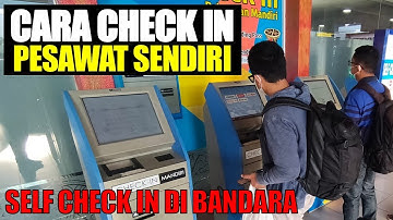 Cara Self Check In Pesawat | Check in Sendiri Pesawat Lion Group di Bandara Soekarno Hatta