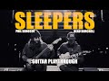 Sleepers Guitar Playthrough w/ Beau Burchell &amp; Phil Sgrosso
