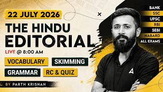 The Hindu Editorial Analysis | 22 July 2026 | Vocabulary, Grammar & RC Quiz