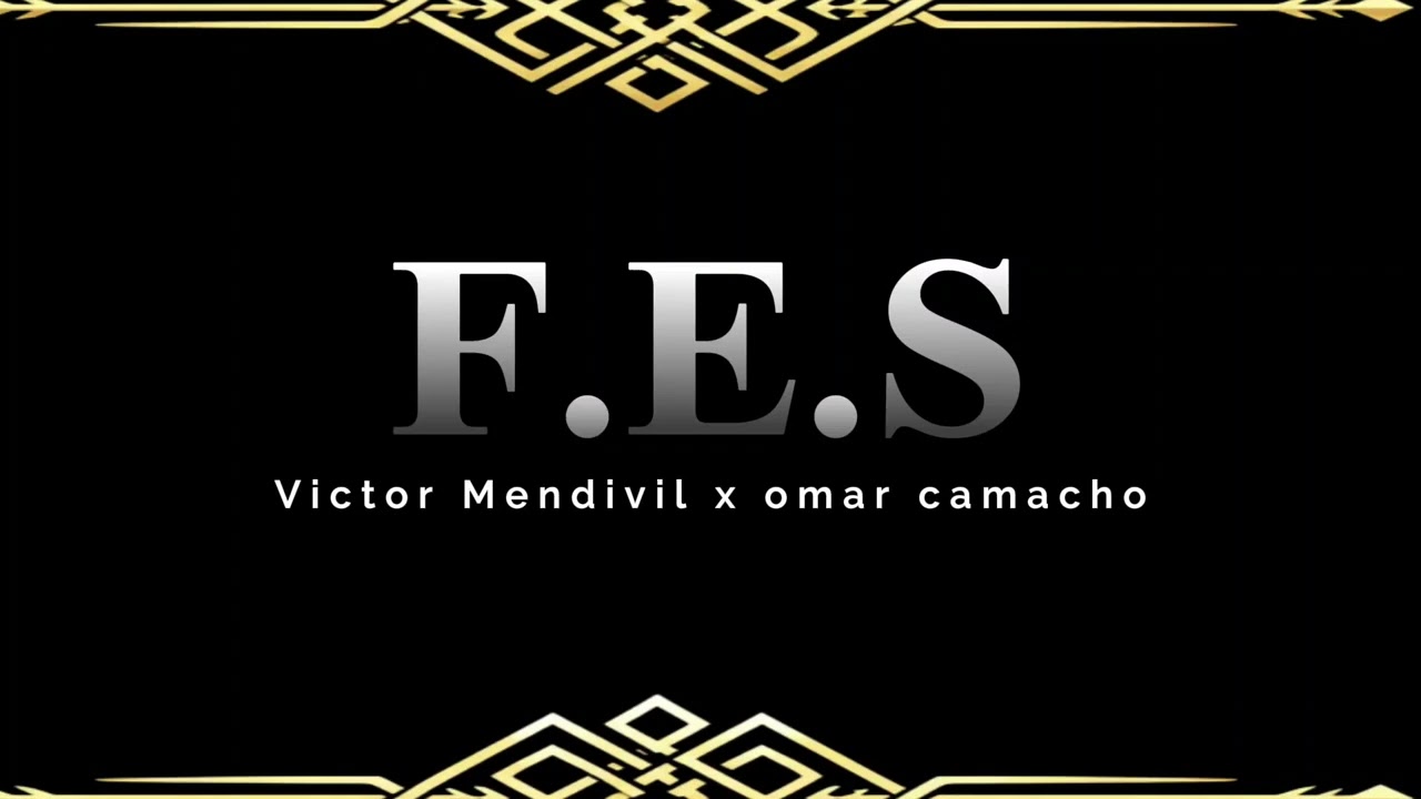 FES - Victor Mendivil x omar camacho ( recreated by Rare)