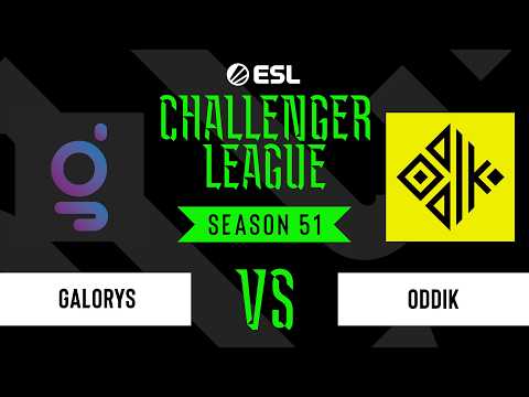 Galorys vs ODDIK - ESL Challenger League - Season 51 - SA