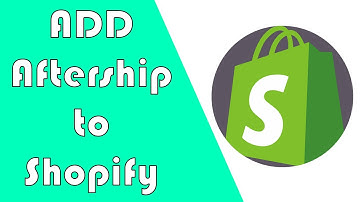 How to Add Aftership to Shopify Store 2020
