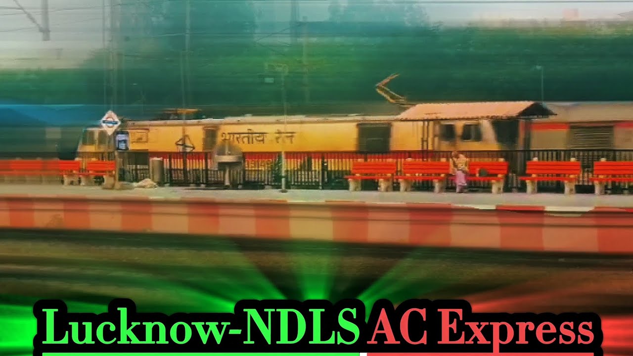 12429 Lucknow-New Delhi AC SF Express - YouTube