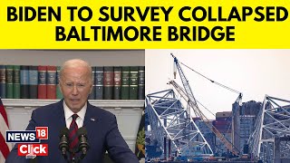 Baltimore Bridge | Biden Said He Wants The Federal Government To Pay To Rebuild The Bridge | N18V