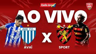 AVAÍ X SPORT AO VIVO pela SÉRIE B do CAMPEONATO BRASILEIRO - 19.08.2026