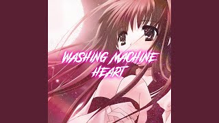 Download lagu Washing Machine Heart (Nightcore)