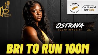 Brianna Running in Ostrava While Shenese Walker Not On The Startlist 