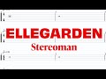 ELLEGARDEN - Stereoman【ギター&amp;ベースTAB譜】【練習用】【tab譜】