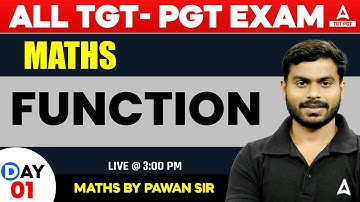 Maths For All TGT/PGT Exams 2024 | Function #1 By Pawan Sir