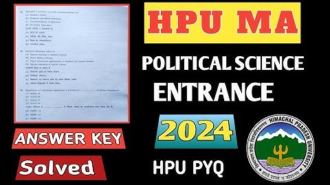Hpu MA Political Science Entrance 2024 Question Paper Answer Key & Solved| Hpu Entrance Exam 2024