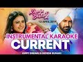 Current - Karaoke Instrumental - Gippy Grewal | Sudesh Kumari | Manje Bistre 2 | Humble | Saga