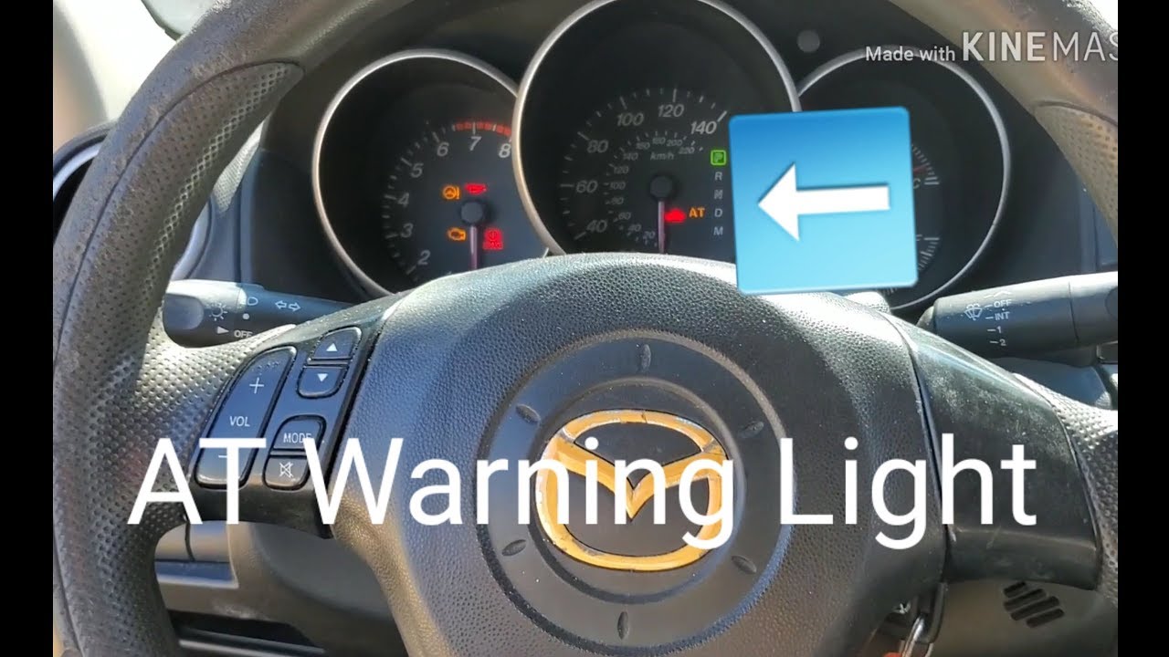 AT WARNING LIGHT en Mazda 3 - YouTube