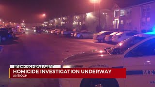 Homicide investigation underway in Antioch