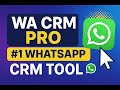 WA CRM PRO Update 2025 | WhatsApp CRM + Automation | Single ID, Reseller &amp; White Label Deals 🚀
