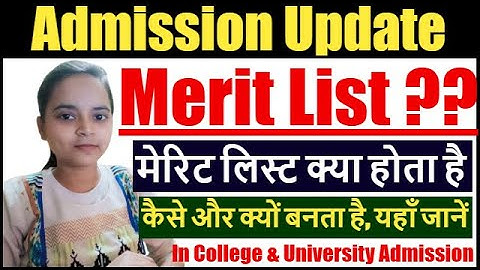 Merit List kya hota hai | What is Merit List in College | What is Merit List in University Admission