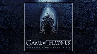 Game of Thrones (KSHMR & The Golden Army Remix) [Free]