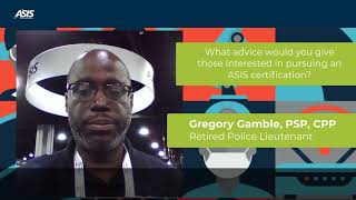 Gregory Gamble, PSP, CPP | #MyASIS Certification