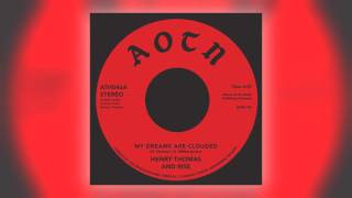 01 Henry Thomas & Rise - My Dreams Are Clouded Athens Of The North