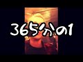 「365分の1」(original)