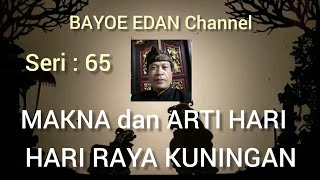 MAKNA HARI RAYA KUNINGAN