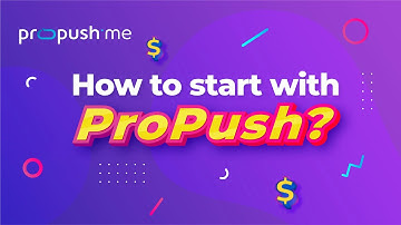 What is ProPush.me And How to Start Working With It?